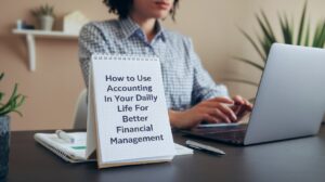 Accounting in Your Daily Life